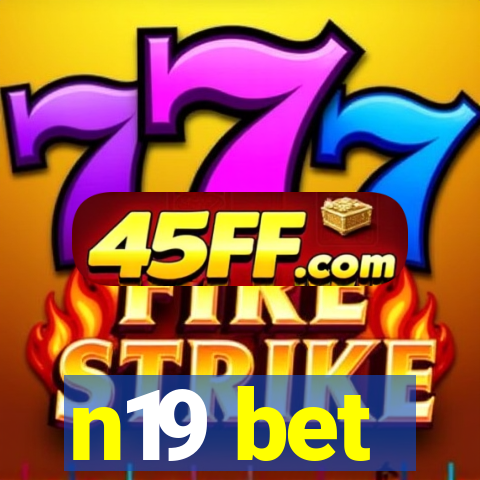 n19 bet
